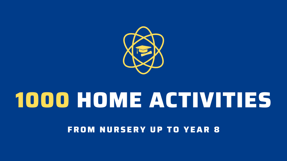 1000 Home Learning Activities for children in nursery up to Year 8