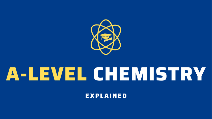 A-Level Chemistry Explained